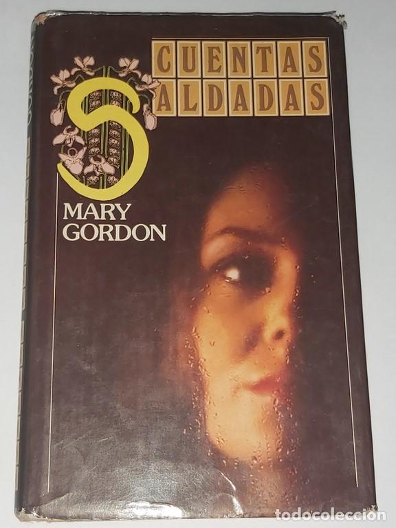Libros: Cuentas saldadas - Mary Gordon - Foto 1