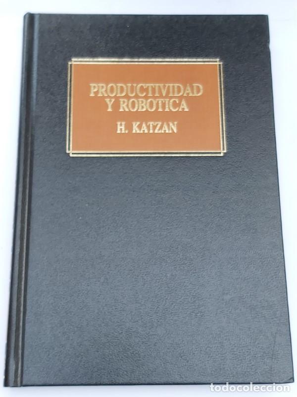 Libros: Productividad y rob&oacute;tica - H. Katzan - Foto 1