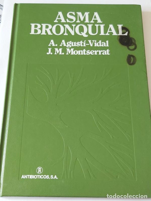 Libros: Asma Bronquial - A. Agust&iacute; Vidal. J. M. Montserrat - Foto 1