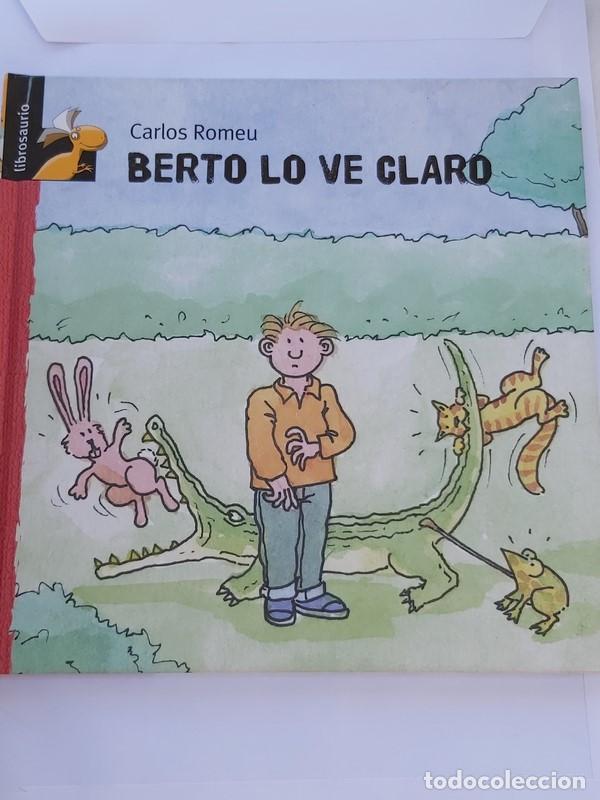 Libros: Berto lo ve claro - Carlos Romeu - Foto 1