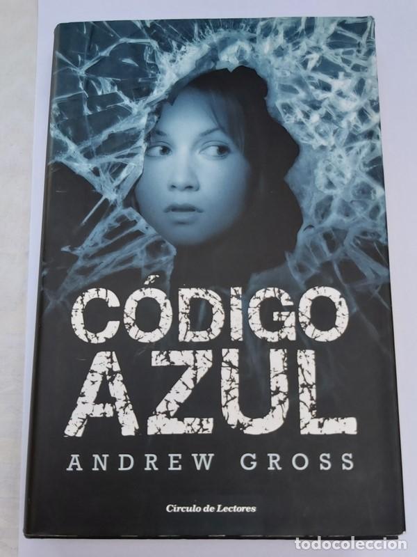 Libros: C&oacute;digo Azul - Andrew Gross - Foto 1