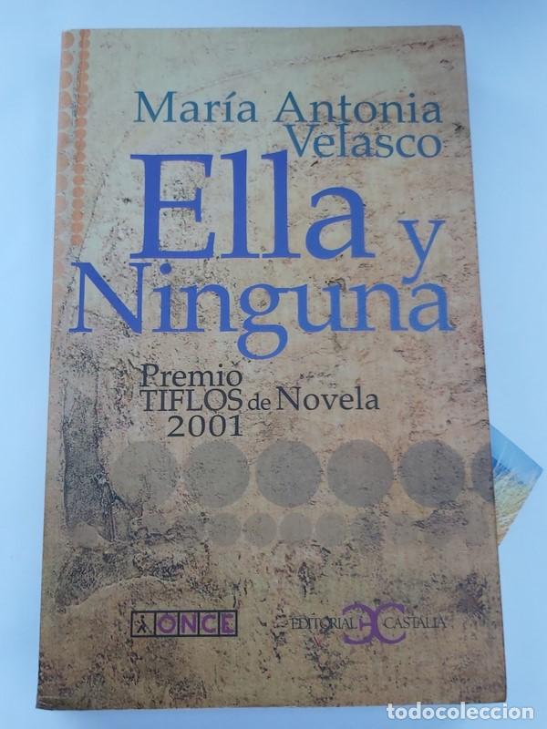 Libros: Ella y ninguna - Mar&iacute;a Antonia Velasco - Foto 1