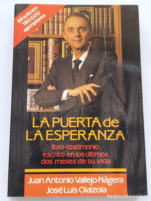 Libros: La puerta de la esperanza - Juan Antonio Vallejo N&aacute;gera - Foto 1