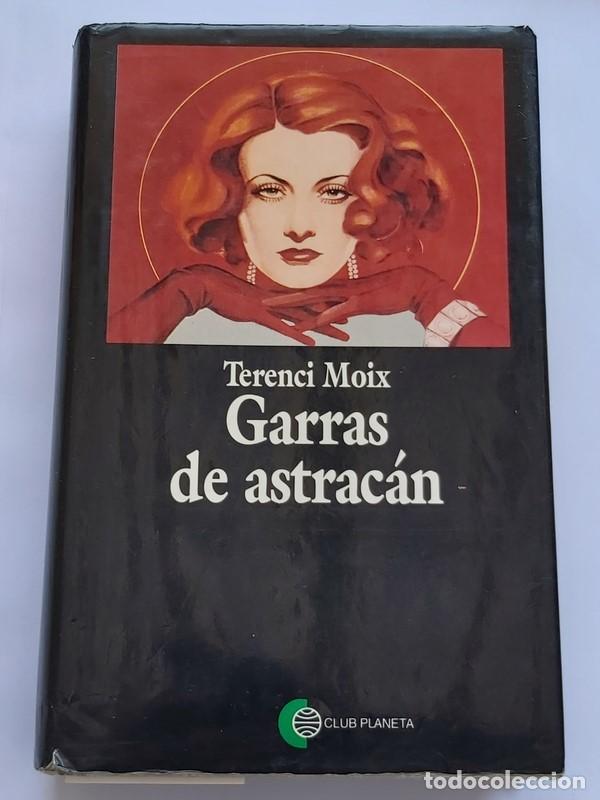 Libros: Garras de astrac&aacute;n - Terenci Moix - Foto 1