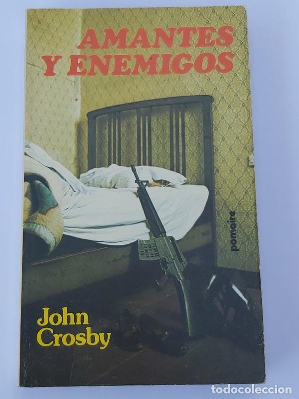 Libros: Amantes y enemigos - John Crosby - Foto 1