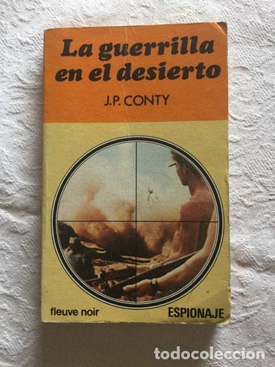 Libros: La guerrilla en el desierto - J.P. Conty - Foto 1