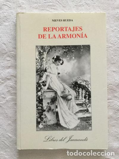 Libros: Reportajes de la armon&iacute;a - Nieves Rueda - Foto 1