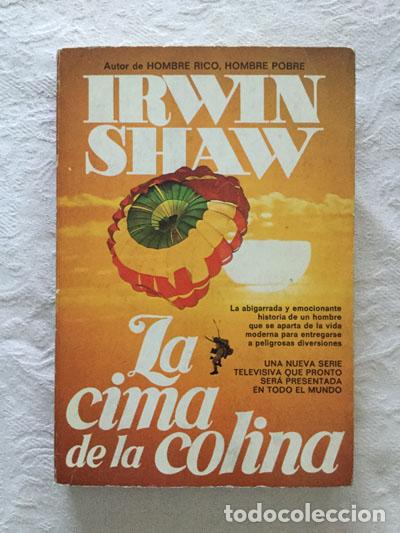 Libros: La cima de la colina - Irwin Shaw - Foto 1