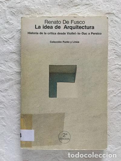 Libros: La idea de Arquitectura - Renata De Fusco - Foto 1
