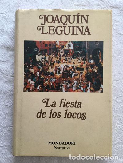 Libros: La fiesta de los locos - Joaqu&iacute;n Leguina - Foto 1