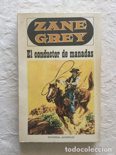 Libros: El conductor de manadas - Zane Grey - Foto 1