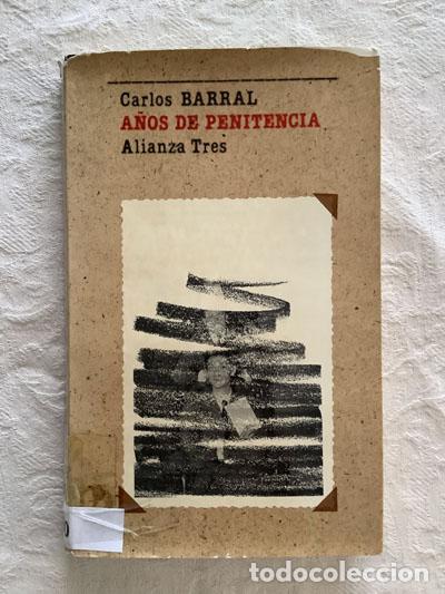 Libros: A&ntilde;os de penitencia - Carlos Barral - Foto 1