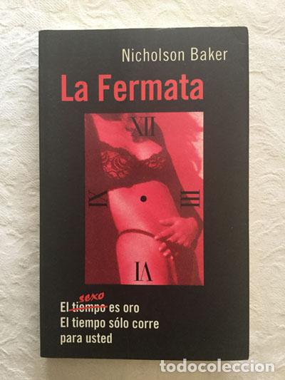 Libros: La Fermata - Nicholson Baker - Foto 1