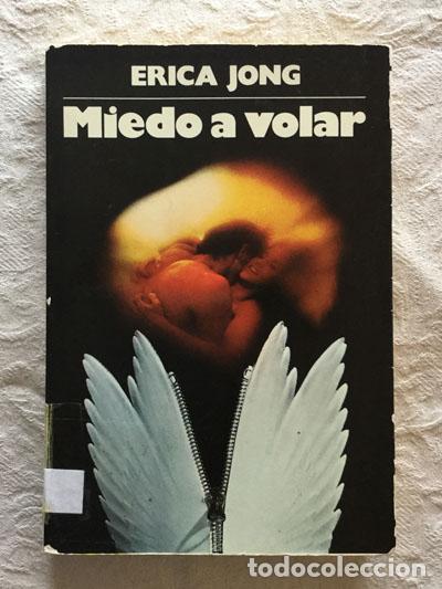 Libros: Miedo a volar - Erica Jong - Foto 1