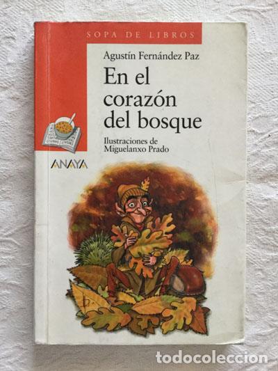 Libros: En el coraz&oacute;n del bosque - Agust&iacute;n Fern&aacute;ndez Paz - Foto 1