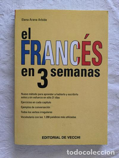 Libros: El franc&eacute;s en 3 semanas - Elena Arana Arbide - Foto 1