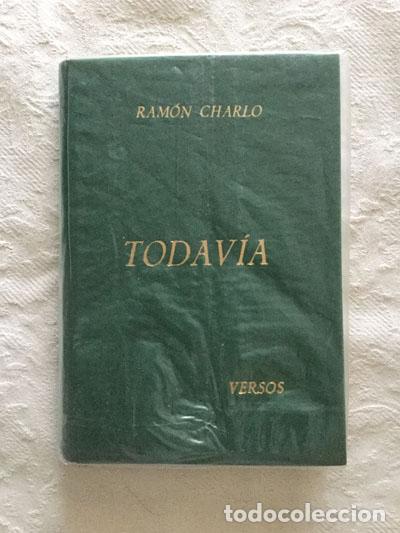 Libros: Todav&iacute;a - Ram&oacute;n Charlo - Foto 1