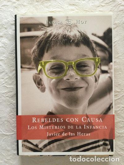 Libros: Rebeldes con causa - Javier de la Heras - Foto 1