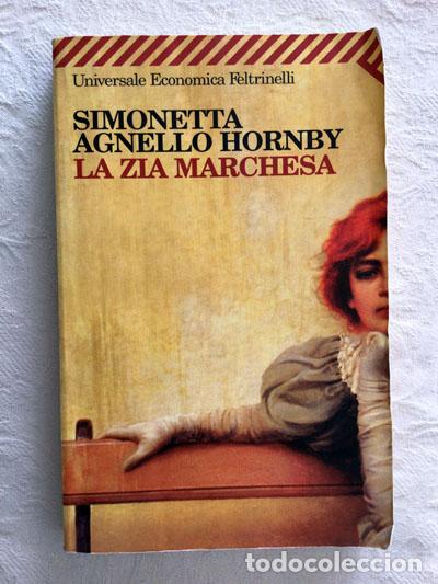 Libros: La zia marchesa - Simonetta Agnello Hornby - Foto 1