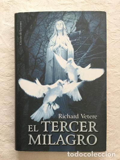 Libros: El tercer milagro - Richard Vetere - Foto 1