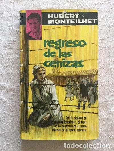 Libros: Regreso de la cenizas - Hubert Monteilhet - Foto 1