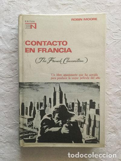 Libros: Contacto en Francia - Robin Moore - Foto 1