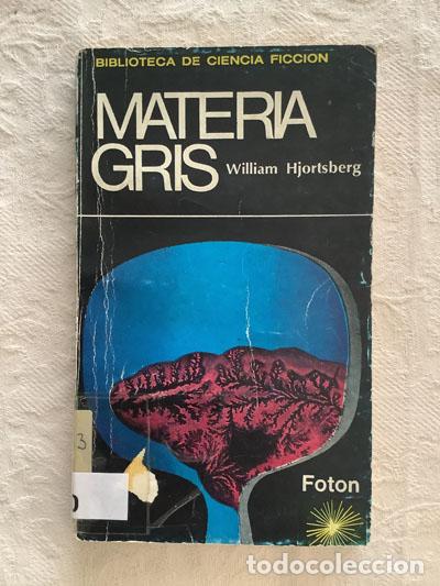 Libros: Materia gris - William Hjortsberg - Foto 1