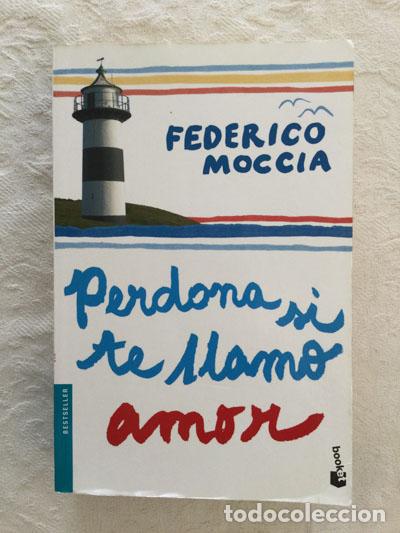 Libros: Perdona si te llamo - Federico Moccia - Foto 1