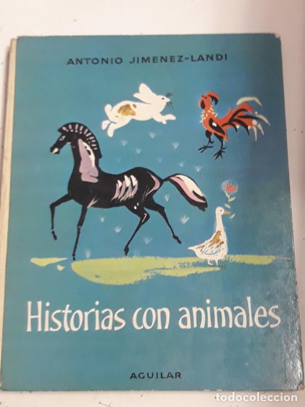 Libros: Historias con Animales - Antonio Jim&eacute;nez Landi - Foto 1