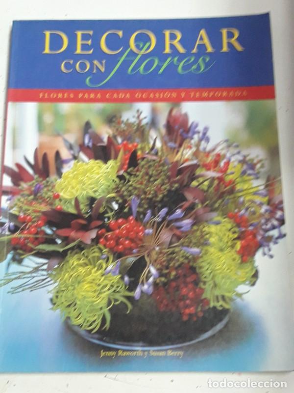 Libros: Decorar con flores - Jenny Raworth y Susan Berry - Foto 1