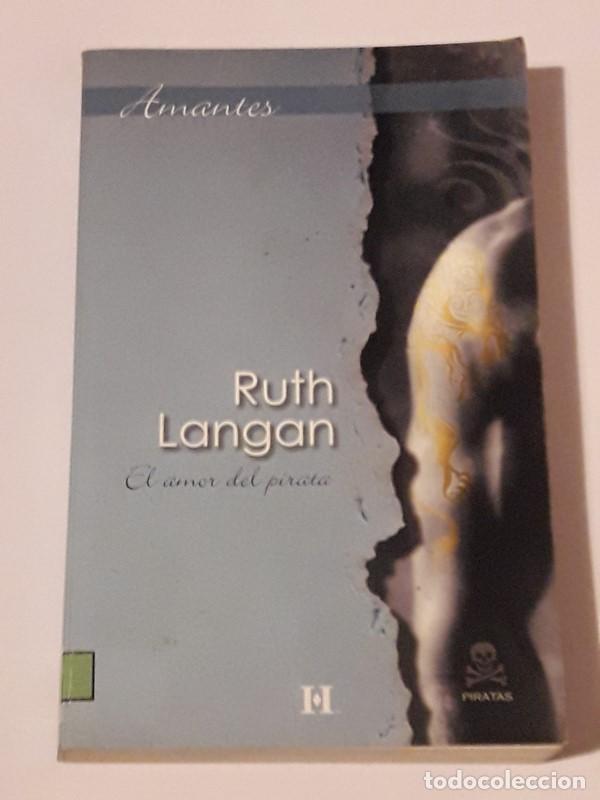 Libros: El amor del Pirata - Ruth Langan - Foto 1