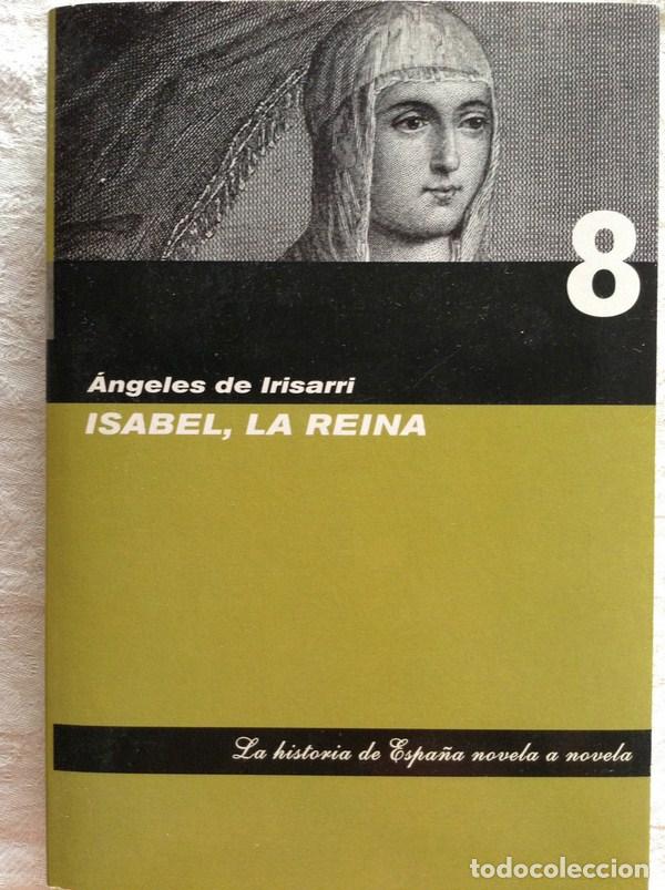 Libros: Isabel, la reina - Angeles de Irisarri - Foto 1