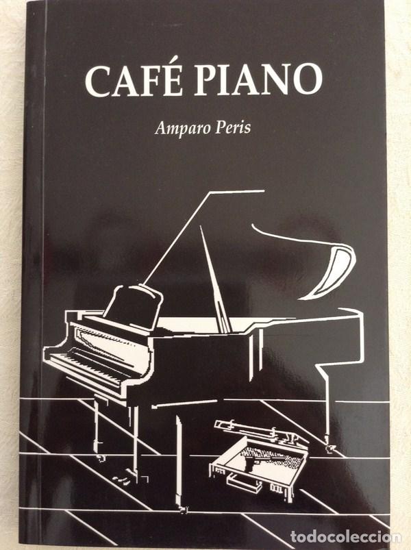 Libros: Caf&eacute; piano - Amparo Peris - Foto 1