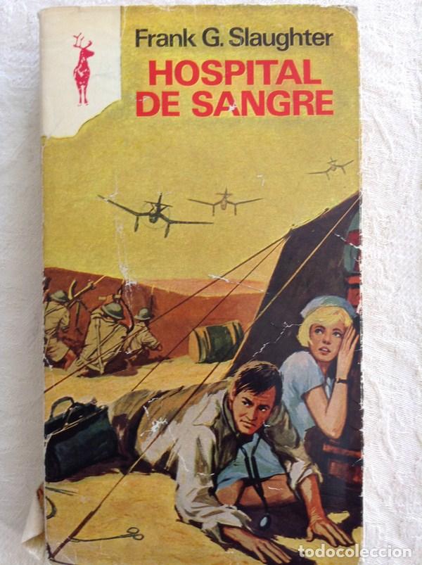 Libros: Hospital de sangre - Frank G. Slaughter - Foto 1