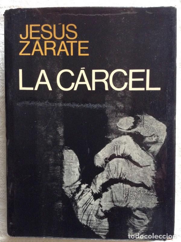 Libros: La c&aacute;rcel - Jes&uacute;s Z&aacute;rate - Foto 1