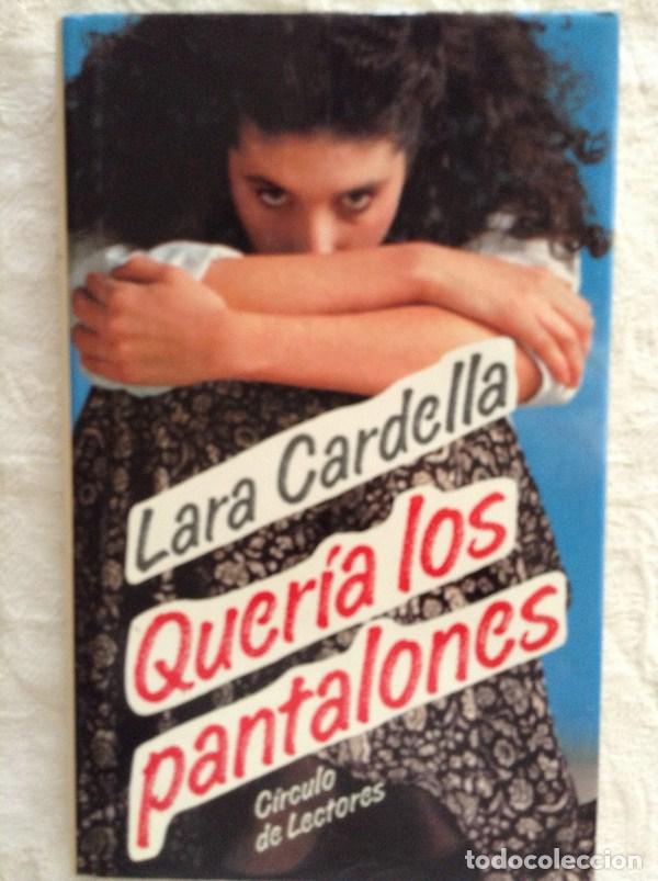 Libros: Quer&iacute;a los pantalones - Lara Cardella - Foto 1