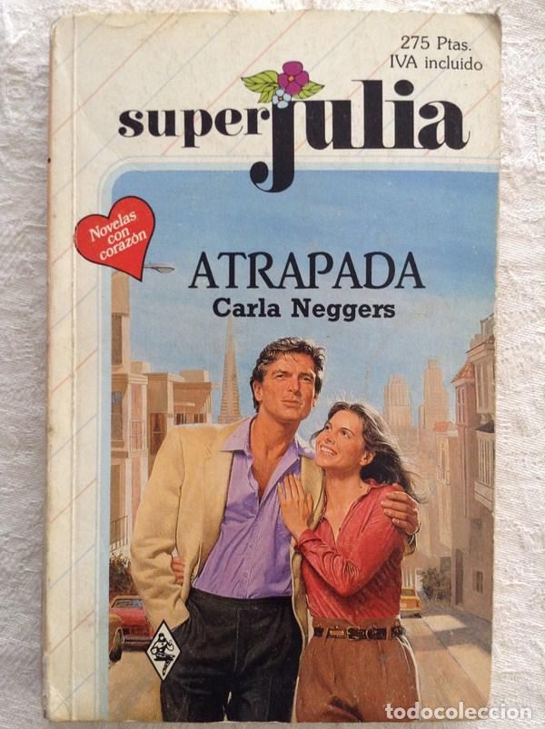 Libros: Atrapada - Carla Neggers - Foto 1