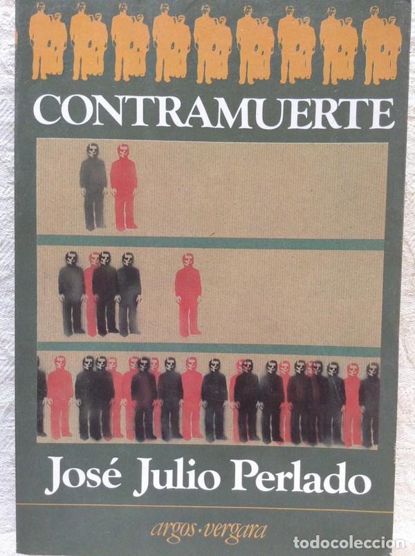 Libros: Contramuerte - Jos&eacute; Julio Perlado - Foto 1