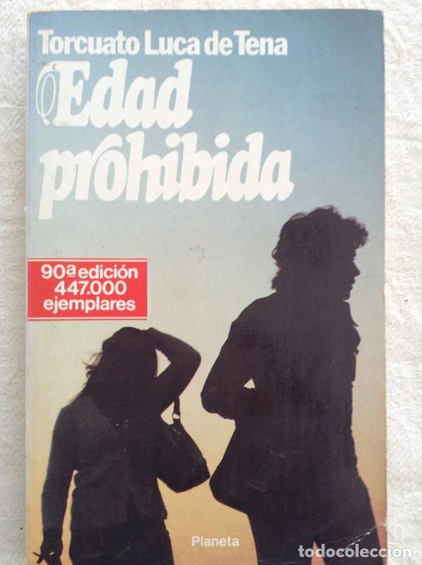 Libros: Edad prohibida - Torcuato Luca de Tena - Foto 1