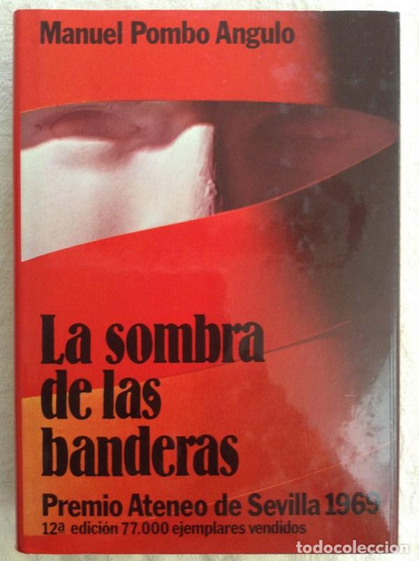 Libros: La sombra de las banderas - Manuel Pombo Angulo - Foto 1
