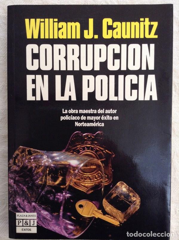 Libros: Corrupci&oacute;n en la polic&iacute;a - William J. Caunitz - Foto 1