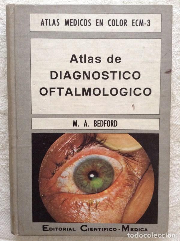 Libros: Atlas de diagn&oacute;stico oftalmol&oacute;gico - MA. Bedford - Foto 1