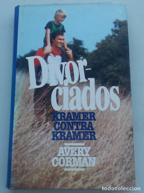 Libros: Divorciados. Kramer contra Kramer - Corman, Avery - Foto 1