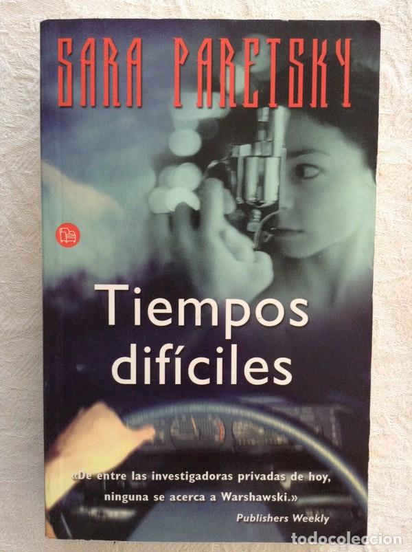 Libros: Tiempos dif&iacute;ciles - Sara Paretsky - Foto 1