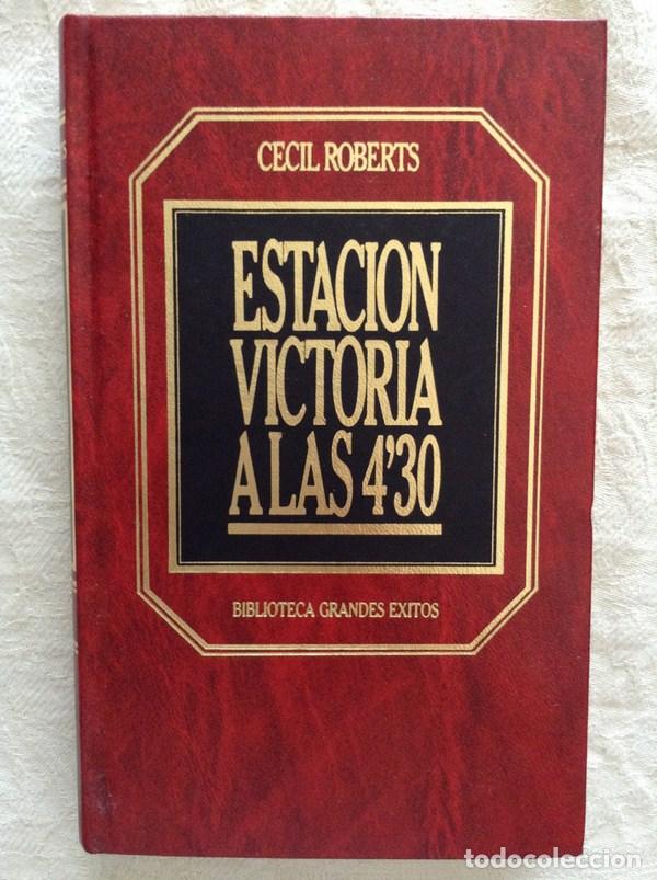 Libros: Estaci&oacute;n Victoria a las 4&acute;30 - Cecil Roberts - Foto 1