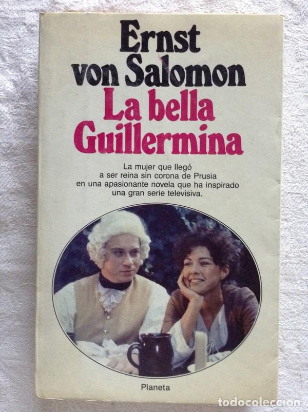 Libros: La bella Guillermina - Ernst von Salomon - Foto 1