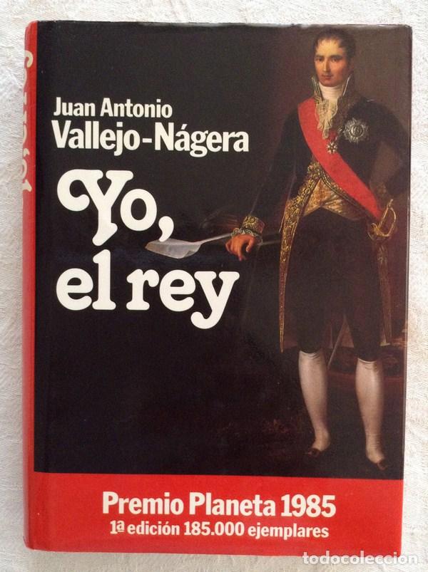 Libros: Yo, el rey - Juan Ram&oacute;n Vallejo-N&aacute;gera - Foto 1