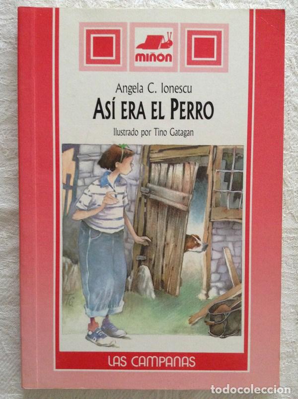 Libros: As&iacute; era el perro - Angela C. Ionescu - Foto 1