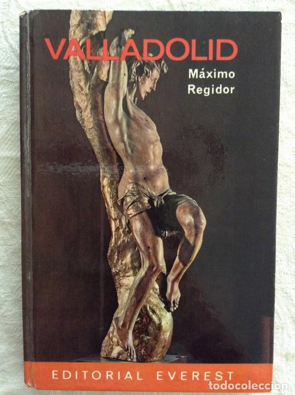 Libros: Valladolid - M&aacute;ximo Regidor - Foto 1