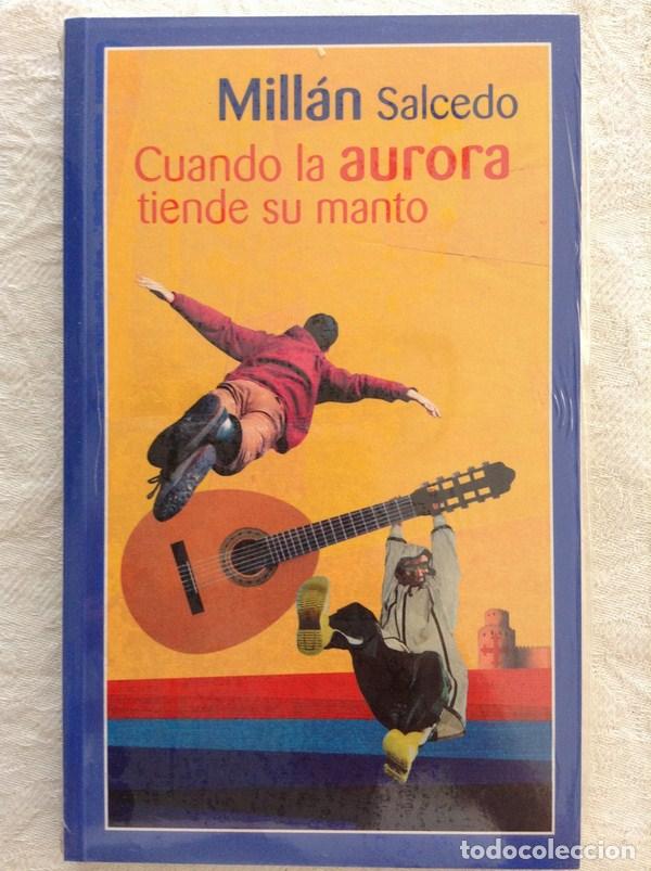 Libros: Cuando la aurora tiende su manto - Mill&aacute;n Salcedo - Foto 1